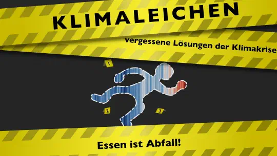 Episode 6: Essen ist Abfall!
