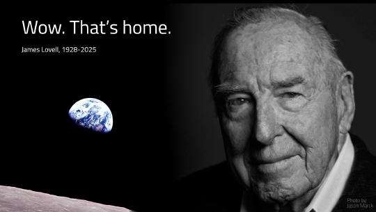 „Wow. That's Home!“ – James Lovell (1928 – 2025)
