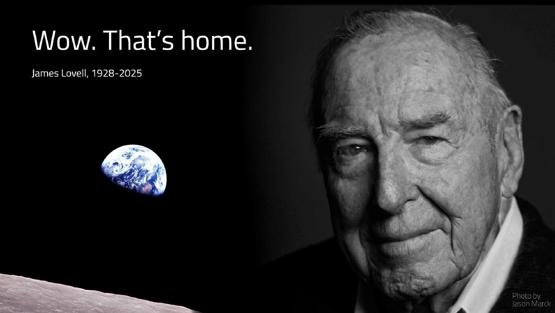 „Wow. That's Home!“ – James Lovell (1928 – 2025)